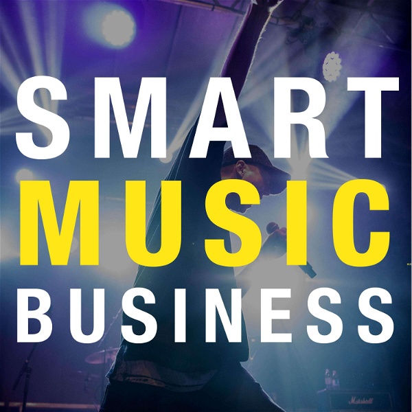 Artwork for Smart Music Business Podcast
