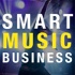 Smart Music Business Podcast
