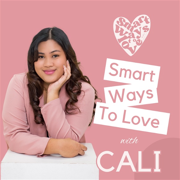 Artwork for Smart Ways to Love with Cali