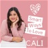 Smart Ways to Love with Cali