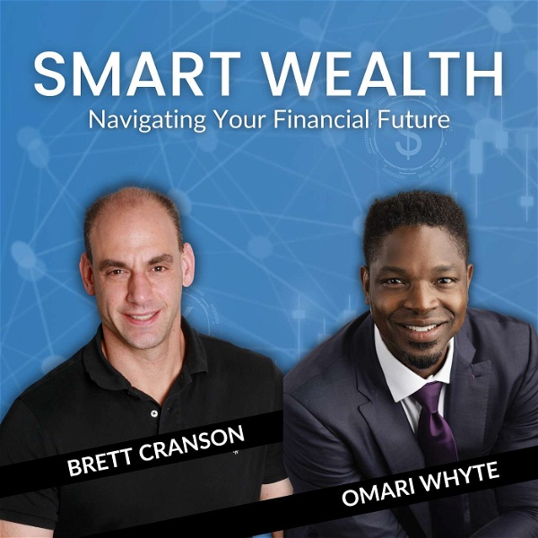 Artwork for Smart Wealth: Navigating Your Financial Future