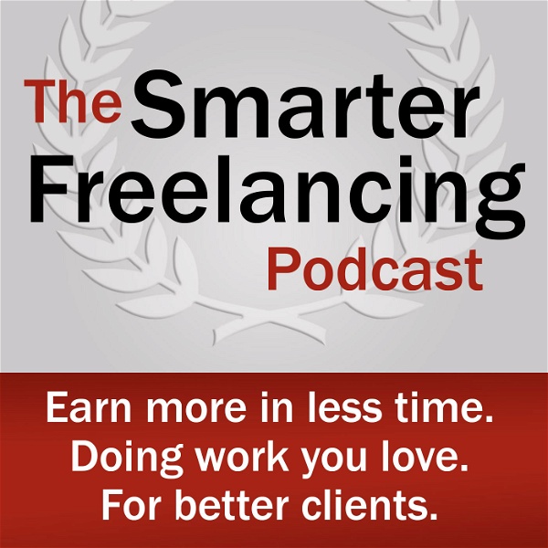 Artwork for Smarter Freelancing: Freelance Work