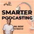 Smarter Podcasting