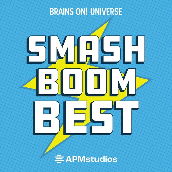 Artwork for Smash Boom Best: A funny, smart debate show for kids and family