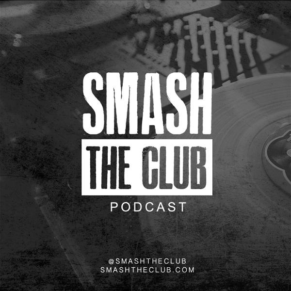 Artwork for Smash The Club Podcast