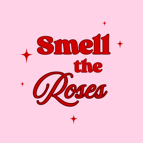 Artwork for Smell the Roses Health and Wellness Podcast
