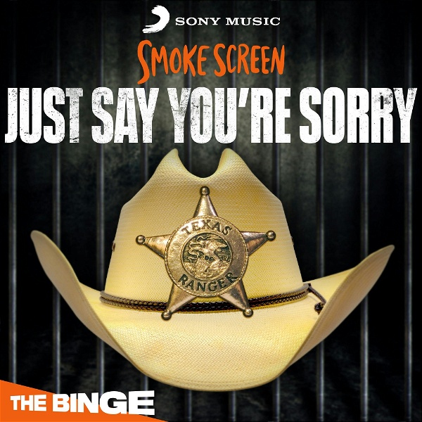 Artwork for Smoke Screen: Just Say You're Sorry