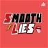 Smooth Lies Podcast