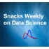Snacks Weekly on Data Science