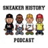 Sneaker History Podcast - Sneakers, Sneaker Culture and the Business of Footwear