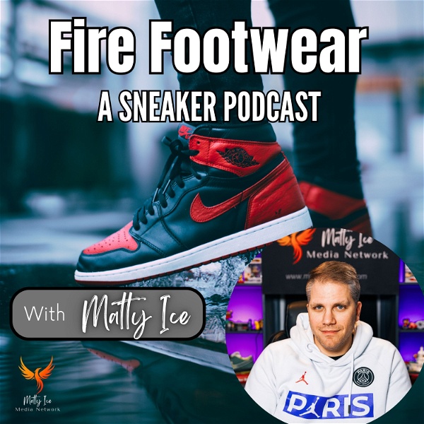 Artwork for Fire Footwear: A Sneaker Podcast