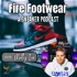 Fire Footwear: A Sneaker Podcast