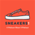 Sneakers! A Podcast About A Podcast