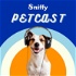 Sniffy's Petcast