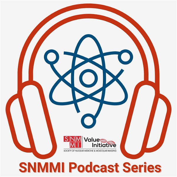 Artwork for SNMMI Podcast Series