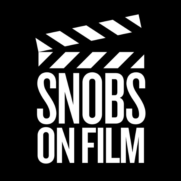 Artwork for SNOBS ON FILM