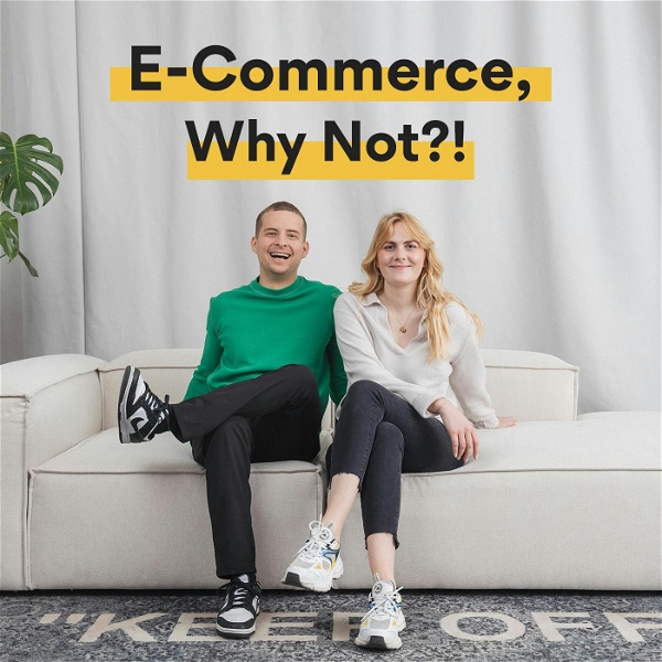 Artwork for E-Commerce, Why Not?! Tipps für dein Business von Johannes Kliesch und Romy Riffel