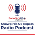 Snowbirds US Expats Radio Podcast