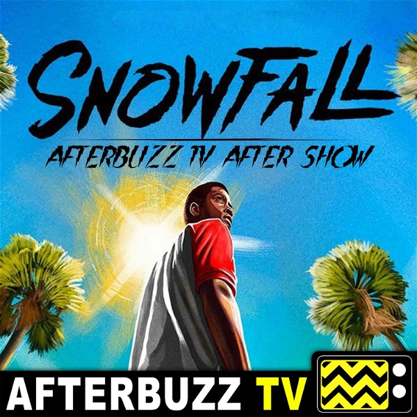 Artwork for Snowfall Reviews and After Show