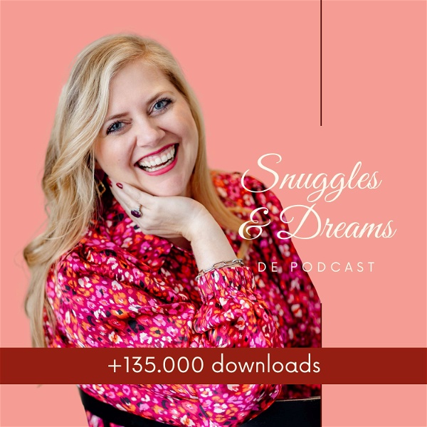 Artwork for Snuggles & Dreams Podcast