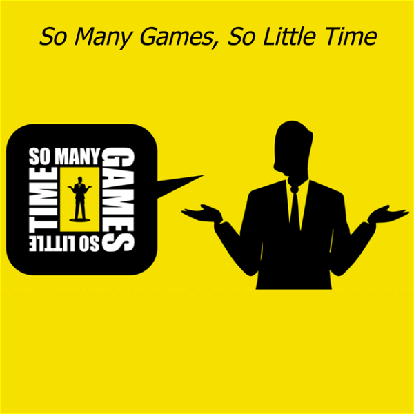 Artwork for So Many Board Games, So Little Time