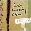 Artwork for so not zen! the mighty podcast