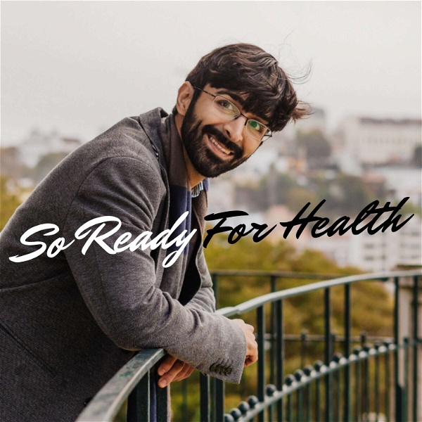 Artwork for So Ready For Health's Podcast