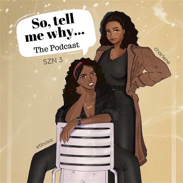 Artwork for So Tell Me Why:  The Podcast