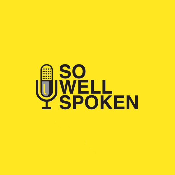 Artwork for So Well Spoken