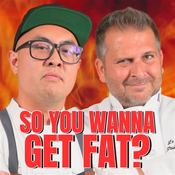 Artwork for So You Wanna Get Fat?