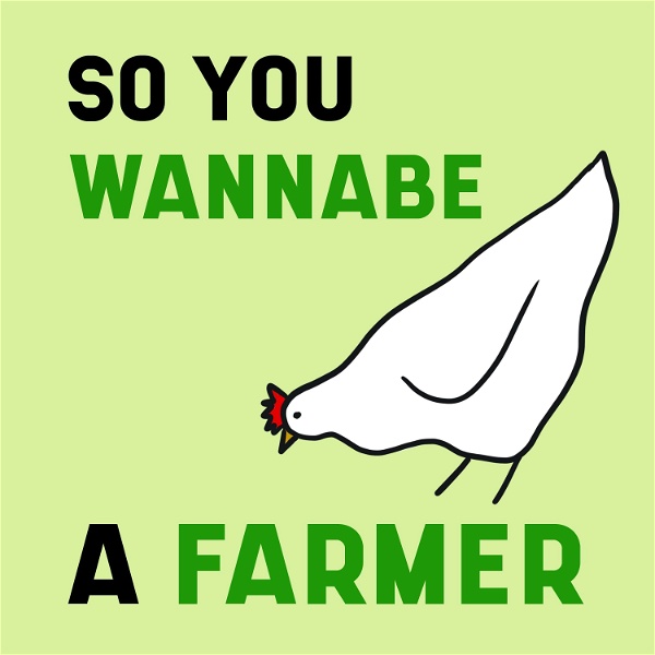 Artwork for So You Wannabe a Farmer