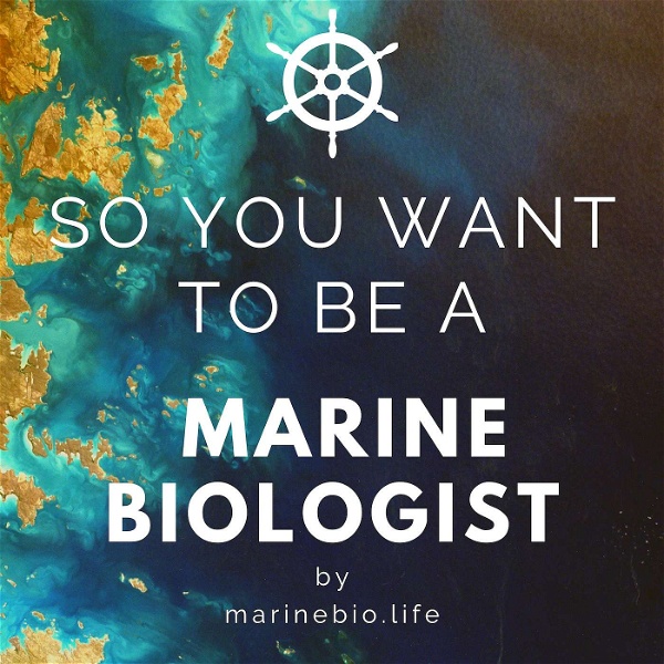 Artwork for So You Want to Be a Marine Biologist