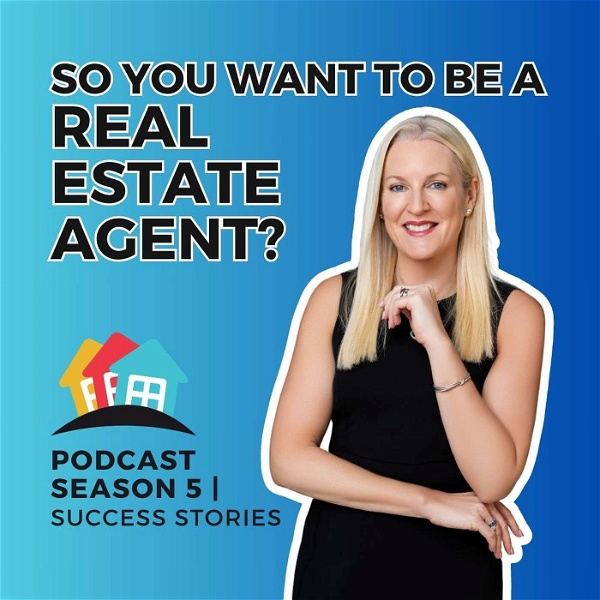 Artwork for So You Want to be a Real Estate Agent