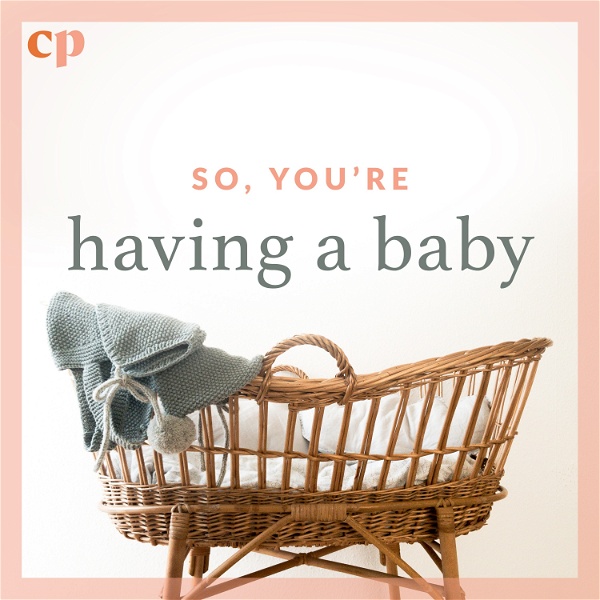 Artwork for So, you're having a baby