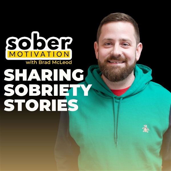 Artwork for Sober Motivation: Sharing Sobriety Stories