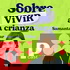 Sobre (vivir) a la crianza