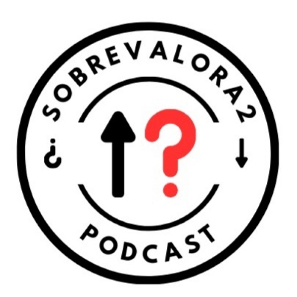 Artwork for Sobrevalora2 Podcast