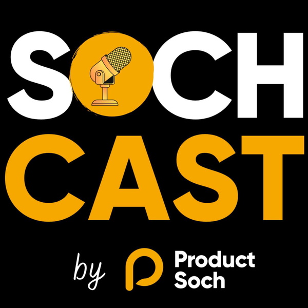 Artwork for SochCast by Product Soch