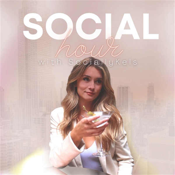 Artwork for Social Hour with SociallyKels