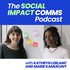 Social Impact Comms Podcast
