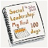 Social Leadership: My 1st 100 Days
