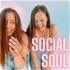 Social Soul Podcast