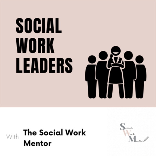 Artwork for Social Work Leaders