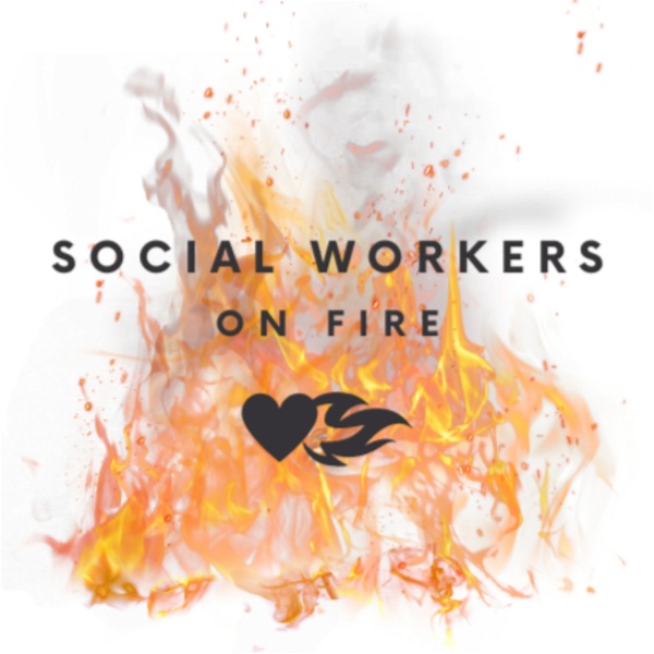 Artwork for Social Workers on Fire