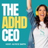 The ADHD CEO