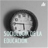 SOCIOLOGÍA DE LA EDUCACIÓN.