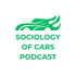 Sociology of Cars Podcast