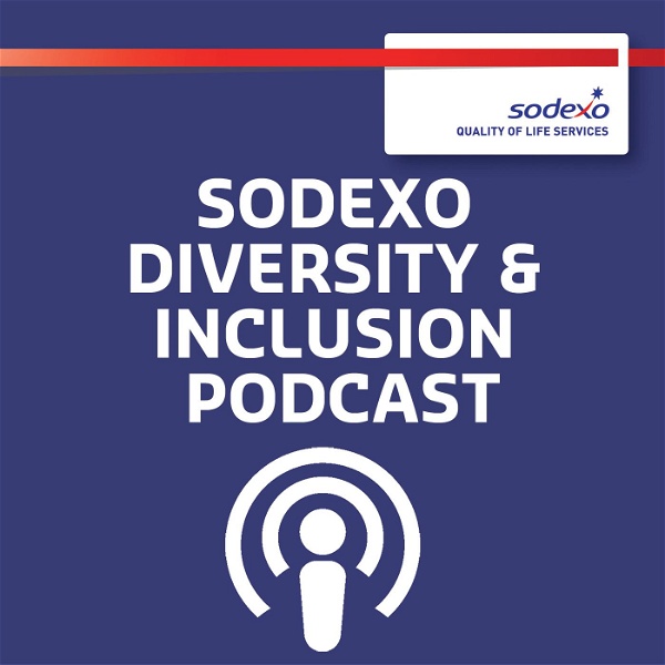 Artwork for Sodexo Diversity and Inclusion podcasts