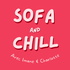 Sofa and Chill Podcast