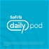 SoFi Daily Podcast